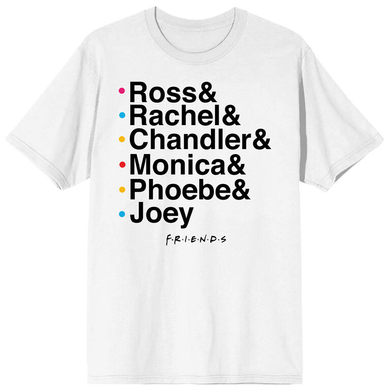 Friends TV Character Names White T-Shirt-Medium