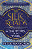 The Silk Roads - &Eacute;dition anglaise