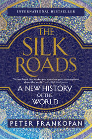 The Silk Roads - &Eacute;dition anglaise