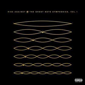 Rise Against - The Ghost Note Symphonies, Vol. 1