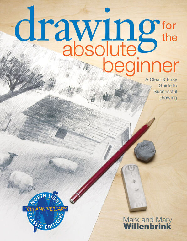 Drawing for the Absolute Beginner - &Eacute;dition anglaise