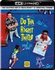 Do the Right Thing [UHD]