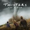 Twister Soundtrack - Twisters: The Album (Original Soundtrack)