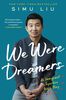 We Were Dreamers - English Edition