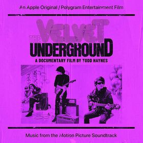 The Velvet Underground - The Velvet Underground: A Documentary Film by Todd Haynes (Music From the Motion Picture Soundtrack)