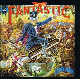 Elton John - Captain Fantastic & Brown Dirt Cowboy (remastered)