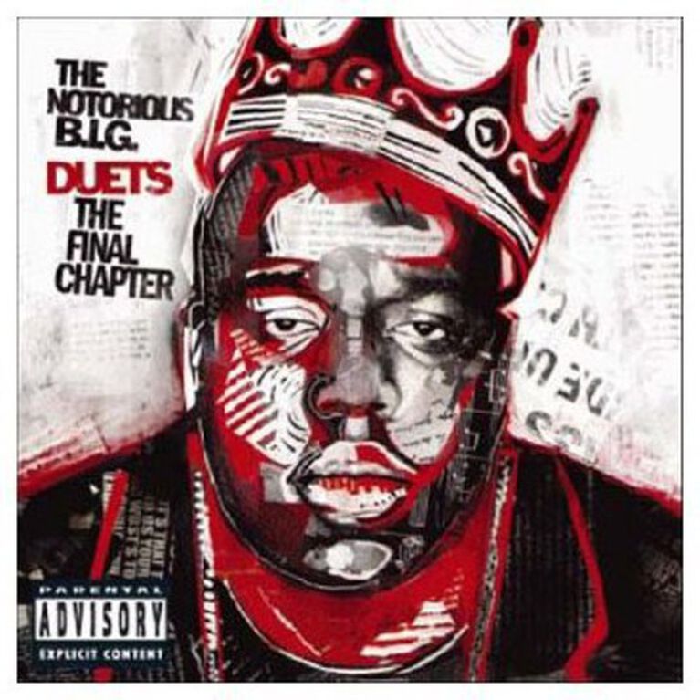 The Notorious B.I.G. - Duets: Final Chapter