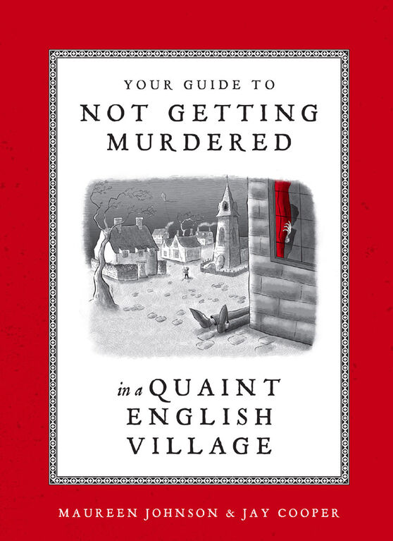 Your Guide to Not Getting Murdered in a Quaint English Village - English Edition