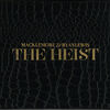 Macklemore - The Heist