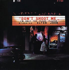 Elton John - Don't Shoot Me I'm Only (remaster)
