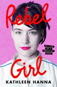 Rebel Girl - Édition anglaise