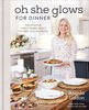 Oh She Glows for Dinner - English Edition