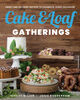 Cake & Loaf Gatherings - English Edition