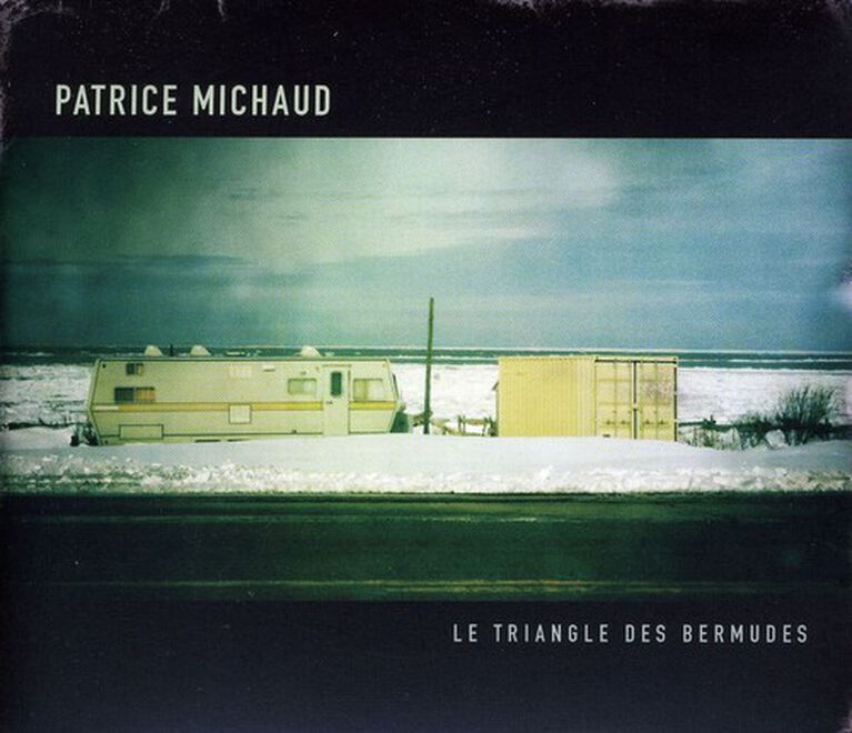 Patrice Michaud - Triangle Des Bermudes
