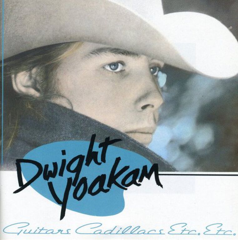 Dwight Yoakam - Guitars Cadillacs Etc