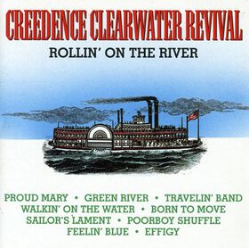 Creedence Clearwater Revival - Rollin on the River