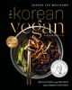 The Korean Vegan Cookbook - English Edition