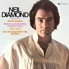 Neil Diamond - Brother Love's Traveling Salvation Show / Sweet Caroline
