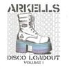 Arkells - Disco Loadout (Volume 1)