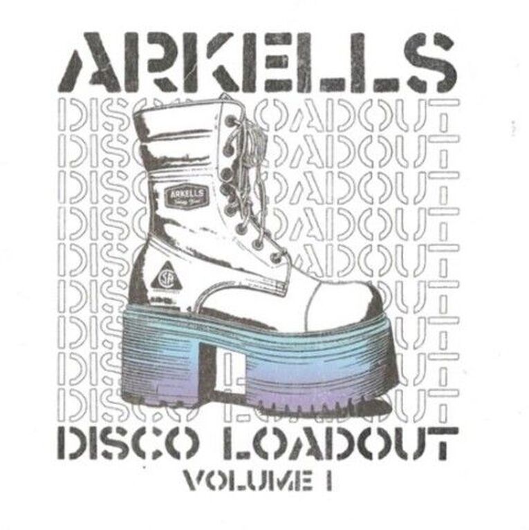 Arkells - Disco Loadout (Volume 1)