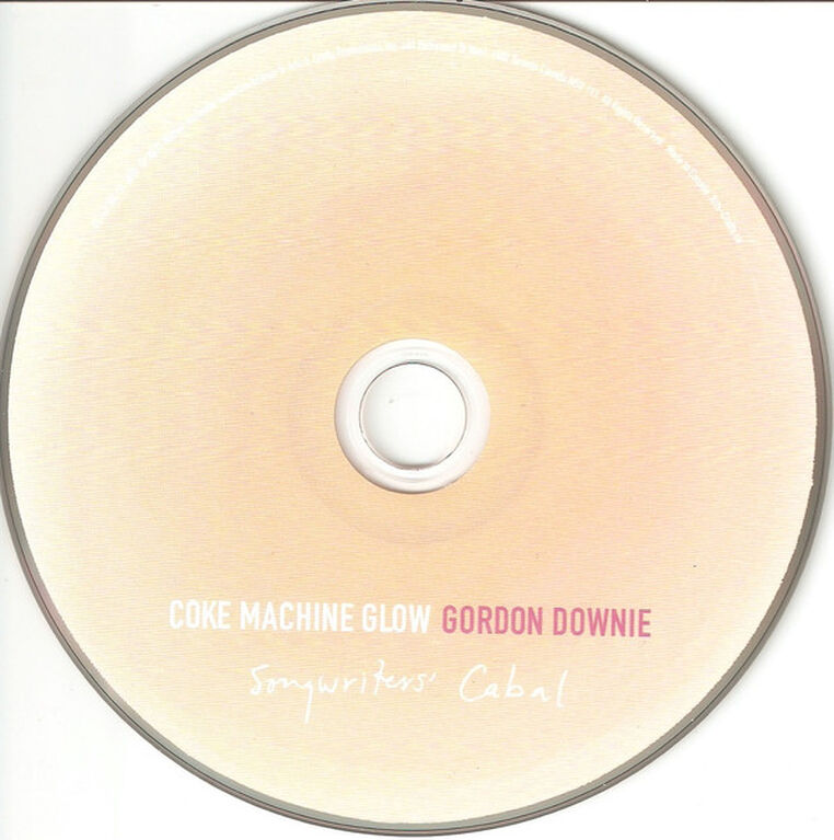 Gord Downie - Coke Machine Glow (Songwriters' Cabal)