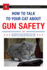 How to Talk to Your Cat About Gun Safety - Édition anglaise
