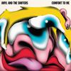 Amyl & Sniffers - Comfort To Me