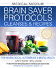 Medical Medium Brain Saver Protocols, Cleanses & Recipes - English Edition