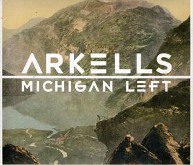 Arkells - Michigan Left