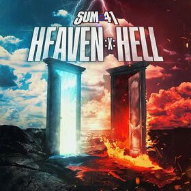 Sum 41 - Heaven :X: Hell (Indie Ex)
