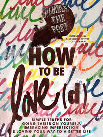 How to Be Love(d) - English Edition