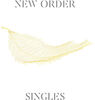 New Order - Singles (2015 Remaster)