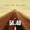 54*40 - Keep On Walking