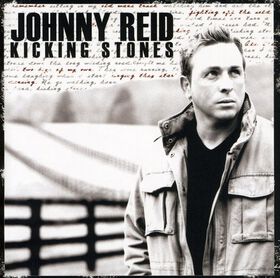Johnny Reid - Kicking Stones