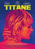Titane [Blu-ray]