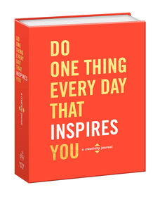 Do One Thing Every Day That Inspires You - &Eacute;dition anglaise