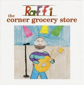 RAFFI - The Corner Grocery Store