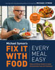 Fix It with Food: Every Meal Easy - English Edition