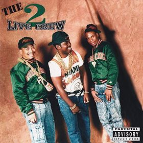 2 Live Crew - The Original 2 Live Crew