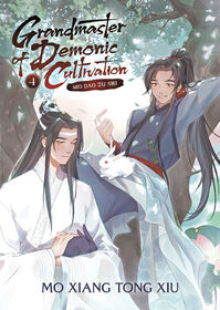Grandmaster of Demonic Cultivation: Mo Dao Zu Shi (Novel) Vol. 4 - Édition anglaise