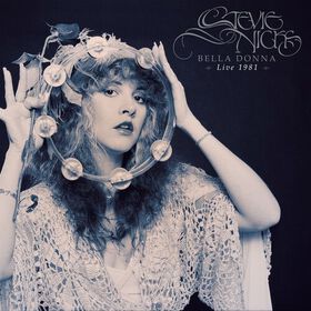 Stevie Nicks - Bella Donna Live 1981 (Rsd23 Ex)