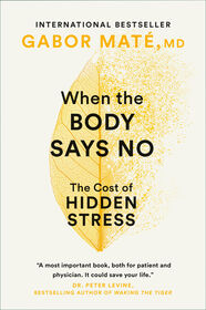 When the Body Says No - Édition anglaise