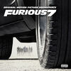 Furious 7 / O.S.T. - Furious 7 (Original Soundtrack)