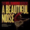 Neil Diamond Musical Cast - A Beautiful Noise The Neil Diamond Musical