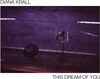 Diana Krall - This Dream Of You