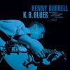 Kenny Burrell - K.B. Blues (Blue Note Tone Poet Series)