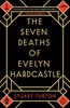 The Seven Deaths of Evelyn Hardcastle - English Edition