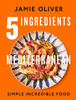 5 Ingredients Mediterranean - English Edition