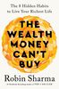 The Wealth Money Can't Buy - &Eacute;dition anglaise