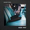 Keb' Mo - Good To Be...